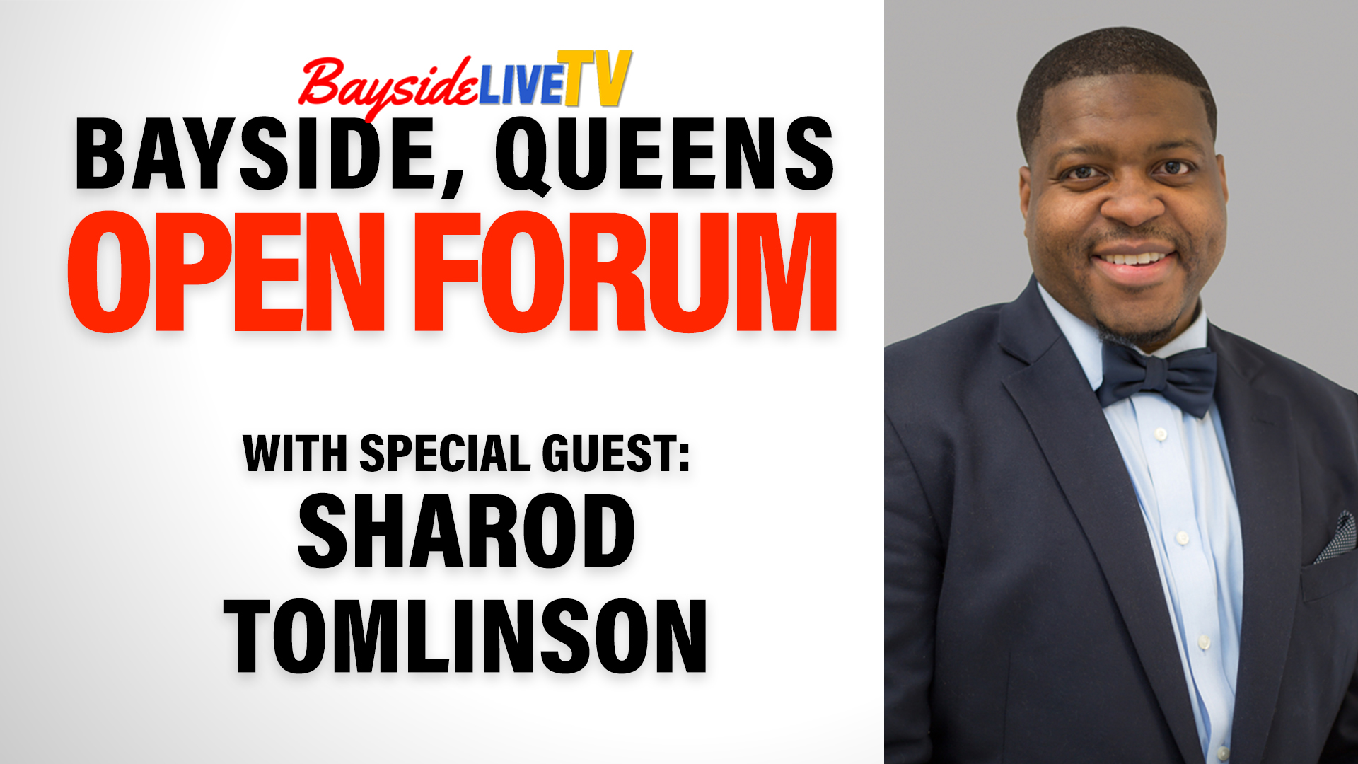 Bayside, Queens Open Forum: Sharod Tomlinson