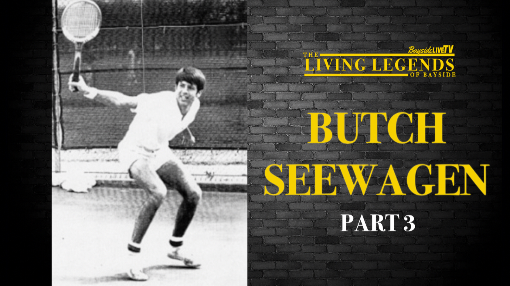 The Living Legends of Bayside: Butch Seewagen Part 3