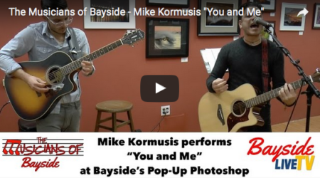 The Musicians of Bayside – Mike Kormusis “You and Me”