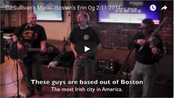 CJ Sullivan’s Music -Boston’s Erin Og 2-11-2011