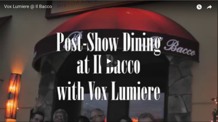 Vox Lumiere Pre-Show Dining at Il Bacco