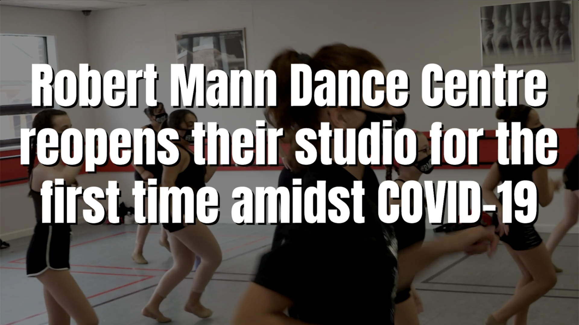 Robert Mann Dance Centre Reopens with Social Distancing