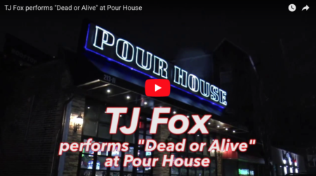 TJ Fox performs “Dead or Alive” at Pour House